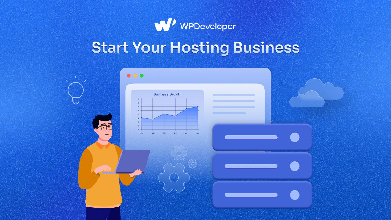 How to Start Web Hosting Business Easily: Insider Tips for New Entrepreneurs?