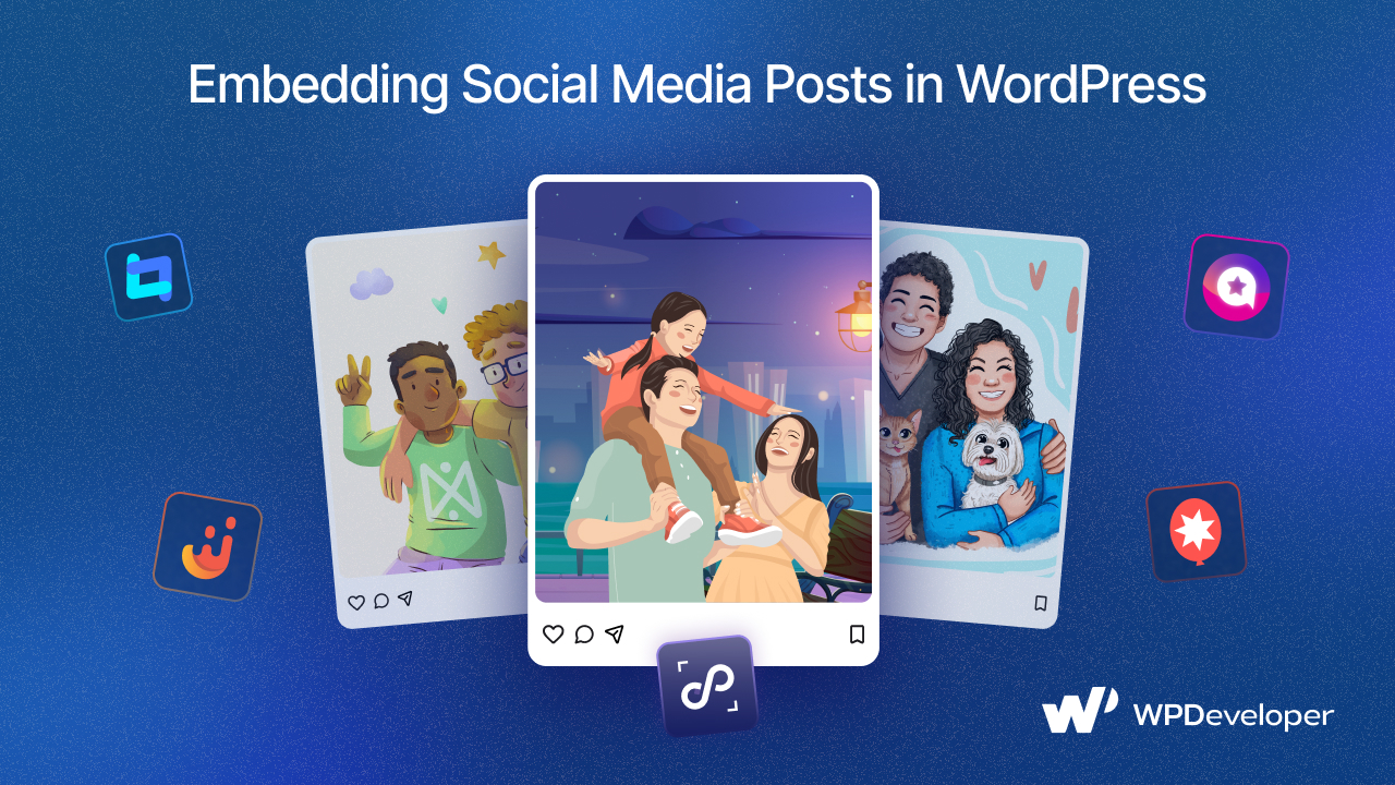 Top 5 Plugins for Embedding Social Media Posts in WordPress
